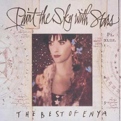 Enya, Paint the sky with Stars.